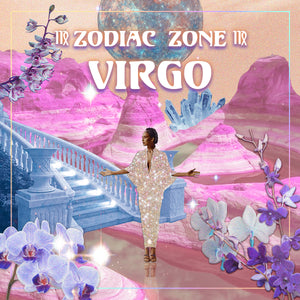 Virgo: The Portal Priestess & The Precious Purifier